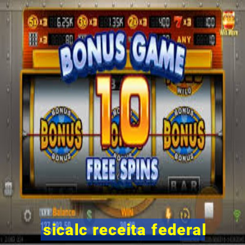 sicalc receita federal